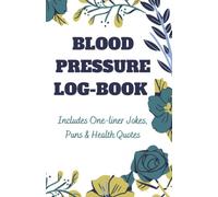 BLOOD PRESSURE LOG BOOK