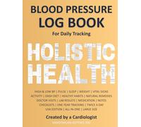 Blood Pressure Log Book for Daily Tracking: Large Size Readings Chart Sheets | DASH Diet Food List, Natural Remedies, Exercises Info | Health Diary: ... & Record at Home (MMDE HealthCare Series)