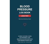 Blood Pressure Log Book for Seniors: Large Print Compact 2-Year Daily Tracker with AM & PM Readings, Pulse, Medication Log, Blood Pressure Chart & Doctor Visit Notes
