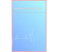 Blood Pressure Log Book for Seniors: Large Print Daily Tracker to Record BP, Pulse & Notes at Home