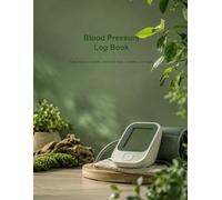 Blood Pressure Log Book","Must match the cover exactly: Daily Tracker for Systolic, Diastolic & Pulse - Undated, 120 Pages