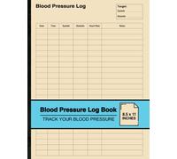 Blood Pressure Log Book: Simple Blood Pressure Logbook | Record and Monitor Your Blood Pressure | Large