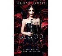 Blood Princess: Vampire x Wolf Shifter Reverse Harem Fairy Tale Retelling Red Riding Hood Fated Mates: 1 (Shades)