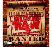 Blood Raw - Streets Most Wanted