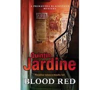 Blood Red: Murder and deceit abound in this thrilling mystery (Primavera Blackstone Ser)