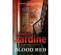 Blood Red (Primavera Blackstone series, Book 2) : Murder and deceit abound in this thrilling mystery