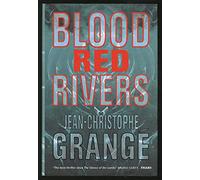 Blood Red Rivers