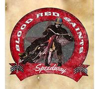 Blood Red Saints - Speedway