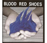 Blood Red Shoes - Fire Like This