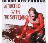 Blood Red Throne - Affiliated With The Suffering