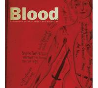 Blood: Reflections on what unites and divides us