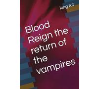 Blood Reign the return of the vampires