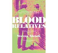 Blood Relatives: A Polari Prize Longlisted Psychological Mystery Set in Working-Class Leeds