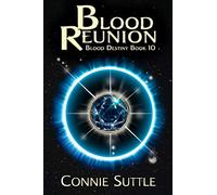 Blood Reunion: Volume 10 (Blood Destiny)
