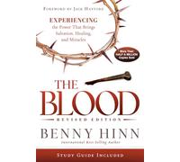 Blood Revised Edition, The: Experiencing the Power That Brings Salvation, Healing, and Miracles