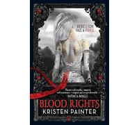 Blood Rights: B Format: House of Comarré: Book 1