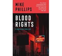 Blood Rights: The first thriller in the Sam Dean series, a gripping crime thriller mystery for 2022: Book 1 (Sam Dean Thriller)