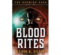 Blood Rites: Volume 2 (The Redwing Saga)