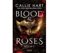 Blood & Roses - Buch 1