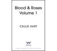 Blood & Roses Volume 1 (Blood and Roses Series)