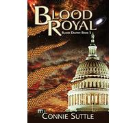 Blood Royal: Volume 5 (Blood Destiny)