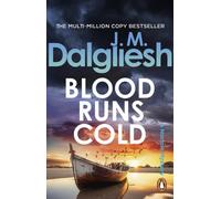Blood Runs Cold: A gripping crime thriller from the multi-million-copy bestselling author of the Misty Isle series (Hidden Norfolk Murder Mystery, 14)