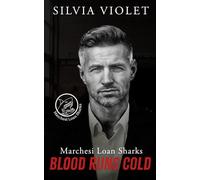 Blood Runs Cold (Marchesi Loan Sharks)