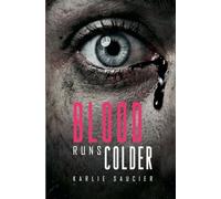 Blood Runs Colder