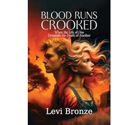 Blood Runs Crooked