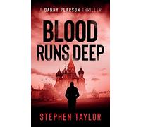 Blood Runs Deep: 6 (The Danny Pearson thriller Series)