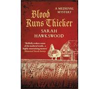 Blood Runs Thicker: The must-read mediaeval mysteries series (Bradecote & Catchpoll 8)