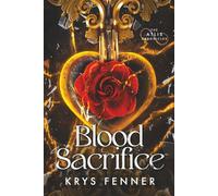 Blood Sacrifice: Prequel (The Atlis Chronicles)