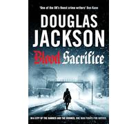 Blood Sacrifice – The gritty, gripping World War 2 historical crime thriller (Warsaw Quartet, 2)