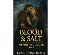 Blood & Salt: A Viking Devil’s Bargain Time-Travel Romance: 2 (Mephisto's Wager: A Paranormal Deal-with-the-Devil Romance Series)