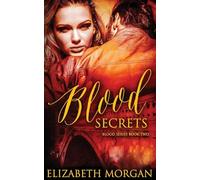 Blood Secrets: Book Two: Volume 2
