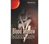 Blood Shadow: an Eye of the Storm Companion Novel: Volume 1 (Blood Never Lies)