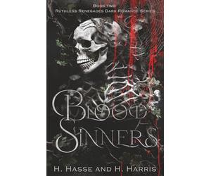 Blood Sinner: Book 2 in the Ruthless Renegades Dark MC Romance Series (Ruthless Renegades Dark Romance Motorcycle Club Series)