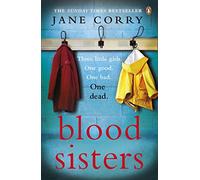 Blood Sisters: the Sunday Times bestseller