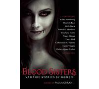 Blood Sisters: Vampire Stories by Women