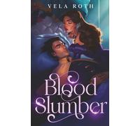 Blood Slumber: A Spicy Fantasy Romance Novella (Fated Seasons)