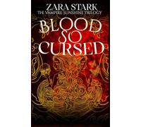Blood So Cursed: A reverse harem paranormal vampire romance: 1 (The Vampire Sunshine Trilogy)