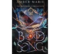 Blood Song (The Bluebird Chronicles)
