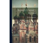 Blood Stained Russia