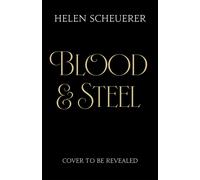 Blood & Steel