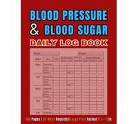 Blood Sugar & Blood Pressure Log Book - Large Print: 2-in-1 Daily Health Tracker for Diabetes and Hypertension | 108 Pages, 98-Week Records, 8.5 × 11 in