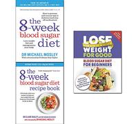 Blood sugar diet 3 books collection- 8-week blood sugar diet and 8-week blood sugar diet recipe