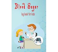 blood sugar log book for kids: effective Diabetes Blood Sugar Log record journal to check and track you daily blood sugar levels Before & After for ... great gift idea for people with Diabetes