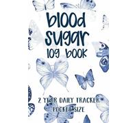 Blood Sugar Log Book Pocket Size: 2-Year Diabetes Log for Daily Blood Sugar, Insulin, Meals & Exercise | Pocket Size Glucose Tracking Journal | Weekly Monitoring for Adults & Seniors