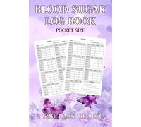 Blood Sugar Log Book Pocket Size: 2-Year Diabetes Log for Daily Blood Sugar, Insulin, Meals & Exercise | Pocket Size Glucose Tracking Journal | Weekly Monitoring for Adults & Seniors