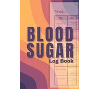 Blood Sugar Tracker Log Book: A Simple 2-Year Daily Tracker for Glucose Levels (Before & After Meals)